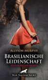 Brasilianische Leidenschaft   Erotische Geschichte + 3 weitere Geschichten
