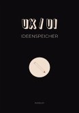 UX/UI Ideenspeicher: Notizbuch für UX/UI Themen und Ideen
