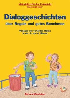 Dialoggeschichten über Regeln und gutes Benehmen - Wendelken, Barbara