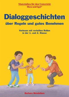 Dialoggeschichten über Regeln und gutes Benehmen - Wendelken, Barbara