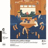 Treni fra arte, grafica e design-Trains between art, graphics and design Treni fra arte, grafica e design-Trains between art, graphics and design