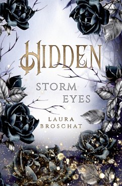 Hidden - Storm Eyes - Broschat, Laura