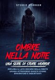 Ombre nella notte: una serie di storie horror Vol.1 (eBook, ePUB)