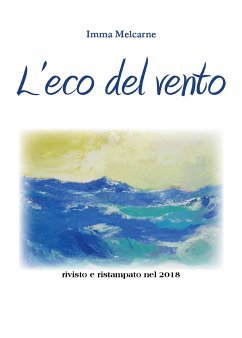 L'eco del vento (eBook, ePUB) - Melcarne, Imma