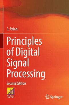 Principles of Digital Signal Processing - Palani, S.