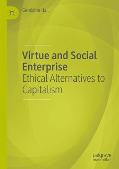 Virtue and Social Enterprise - Hall, Geraldine