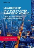 Leadership in a Post-Covid Pandemic World Leadership in a Post-Covid Pandemic World