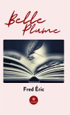 Belle plume (eBook, ePUB)