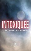 Intoxiquée (eBook, ePUB)