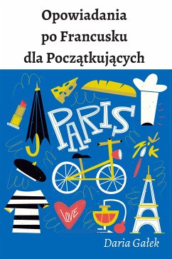 Cover Opowiadania po Francusku dla Początkujących (eBook, ePUB)
