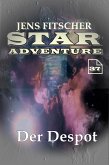 Der Despot (STAR ADVENTURE 37) (eBook, ePUB)