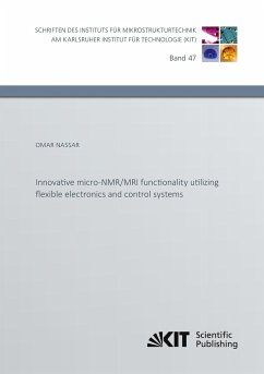 Innovative micro-NMR/MRI functionality utilizing flexible electronics and control systems - Nassar, Omar