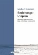 Beziehungs-Utopien - Bild 1