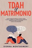 TDAH y Matrimonio (eBook, ePUB)