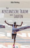 Der kenianische Traum vom Laufen (eBook, ePUB)