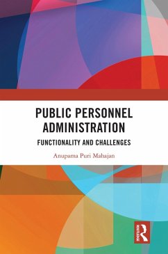 Public Personnel Administration (eBook, ePUB) - Mahajan, Anupama Puri