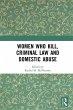 Women Who Kill, Criminal Law and... - Bild 1