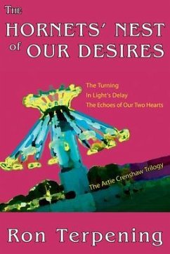 The Hornets' Nest of Our Desires (eBook, ePUB) - Terpening, Ron