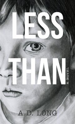 Less Than (eBook, ePUB) - Long, A. D.