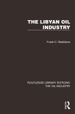 The Libyan Oil Industry (eBook, ePUB)
