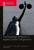 The Routledge Handbook of Applied Climate Change Ethics (eBook, ePUB)