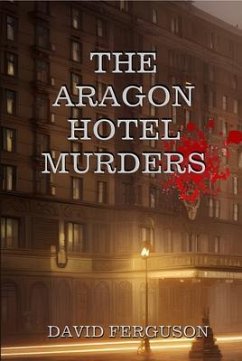 Cover The Aragon Hotel Murders (eBook, ePUB)