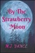 By the Strawberry Moon (eBook, ePUB) - Bild 1