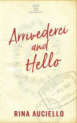 Arrivederci and Hello (eBook, ePUB)
