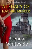 A Legacy of Love and Murder (Wild Horse Peaks, #5) (eBook, ePUB) A Legacy of Love and Murder (Wild Horse Peaks, #5) (eBook, ePUB)