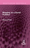 Mugging as a Social Problem (eBook, PDF)