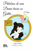 Palabras de una dama hacia su gatito - 2° PARTE (eBook, ePUB)