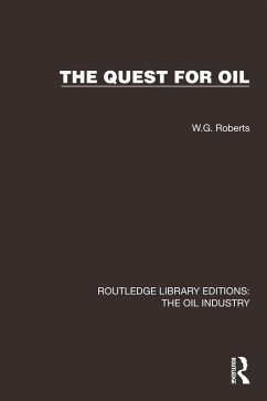 The Quest for Oil (eBook, ePUB) - Roberts, W. G.