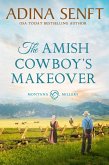 The Amish Cowboy's Makeover (Amish Cowboys, #5) (eBook, ePUB)