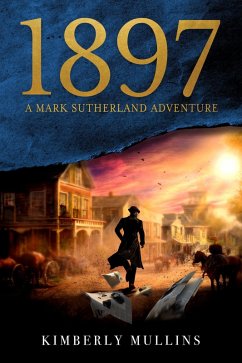 Cover 1897 A Mark Sutherland Adventure (eBook, ePUB)
