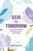 Seeds for Tomorrow (eBook, ePUB)