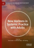 New Horizons in Systemic Practice with Adults (eBook, PDF)