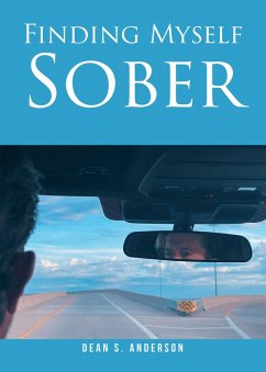 Finding Myself Sober (eBook, ePUB) - Anderson, Dean S.