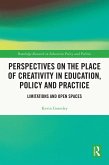 Perspectives on the Place of Creativity in Education, Policy and Practice (eBook, PDF)