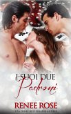 I suoi due padroni (Dominami, #5) (eBook, ePUB) I suoi due padroni (Dominami, #5) (eBook, ePUB)