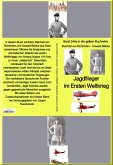 Jagdflieger im Ersten Weltkrieg - Band 244 in der gelben Buchreihe - bei Jürgen Ruszkowski (eBook, ePUB)