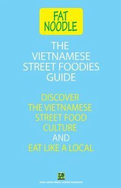 Cover The Vietnamese Street Foodies Guide (eBook, ePUB)