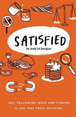 Satisfied (eBook, ePUB) - Douglas, Judy Iris Kocho