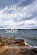 Killbear Park; The Wild Side (eBook,... - Bild 1