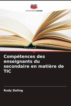 Compétences des enseignants du secondaire en matière de TIC - Daling, Rudy