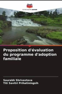 Proposition d'évaluation du programme d'adoption familiale - Shrivastava, Saurabh;Prihatiningsih, Titi Savitri