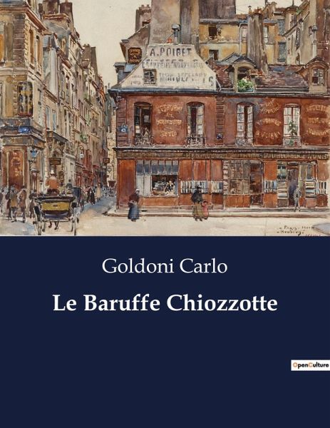 Le Baruffe Chiozzotte Le Baruffe Chiozzotte