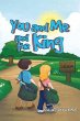 You and Me and the King (eBook, ePUB) - Bild 1