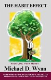 The Habit Effect - Your Life, Your Money (eBook, ePUB)