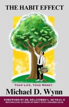 Cover The Habit Effect - Your Life, Your Money (eBook, ePUB)