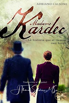 MADAME KARDEC - Calsone, Adriano